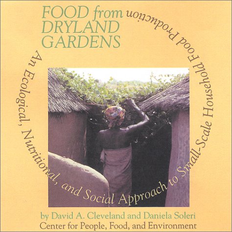 Stock image for Food From Dryland Gardens for sale by Half Price Books Inc.
