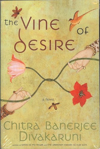 Beispielbild fr The Vine of Desire: A Novel zum Verkauf von Better World Books: West