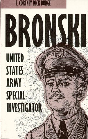 Stock image for BRONSKI, United States Army Special Investigator for sale by HPB-Ruby