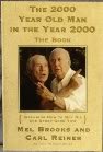 Stock image for 2000 Year Old Man In the Year the B for sale by ThriftBooks-Atlanta