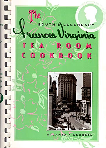 Stock image for The South's Legendary Frances Virginia Tea Room Cookbook for sale by ThriftBooks-Dallas