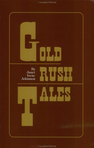 GOLD RUSH TALES