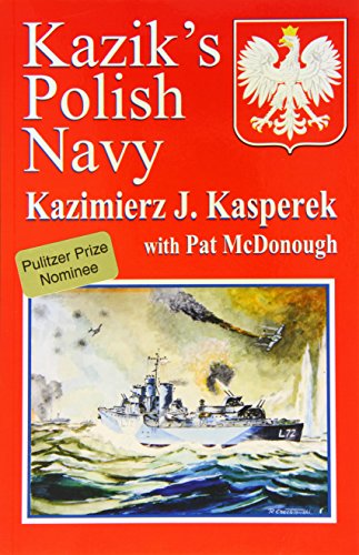 Beispielbild fr Kazik's Polish Navy zum Verkauf von ThriftBooks-Atlanta
