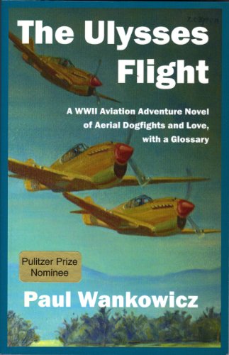 9780965346795: Title: The Ulysses Flight A WWII Aviation Adventure Novel