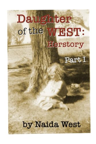 Stock image for Daughter of the West: Her Story: Part I for sale by Revaluation Books