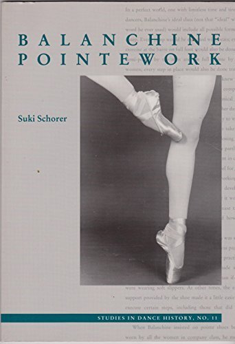 9780965351904: Balanchine Pointework (Studies in Dance History)