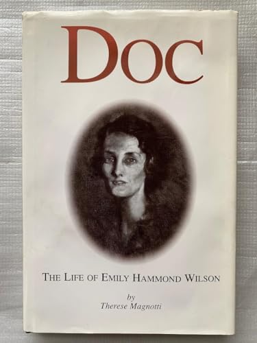 Beispielbild fr Doc: The life of Emily Hammond Wilson zum Verkauf von Better World Books