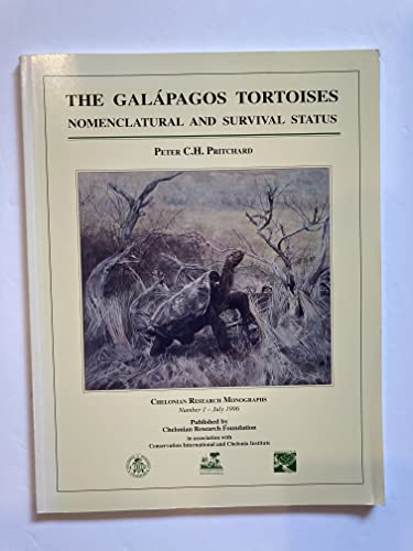 9780965354011: The Galapagos Tortoises: Nomenclatural and Survival Status