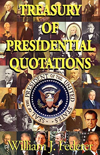 Stock image for Treasury of Presidential Quotations for sale by HPB-Ruby
