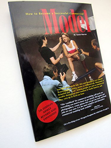Immagine dell'editore per How to Become a Successful Commercial Model: The Complete Commerical Modeling Cookbook venduto da ThriftBooks-Dallas