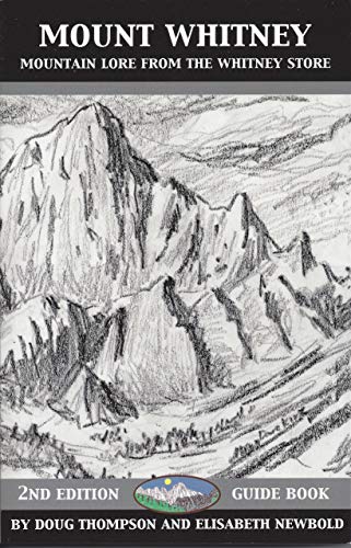 

Mount Whitney: Mountain Lore from the Whitney Store