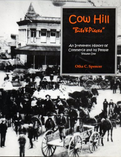 Stock image for Cow Hill Bits and Pieces: A Irreverent History of Commerce and Its for sale by Hawking Books