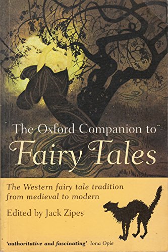 9780965363570: THE OXFORD COMPANION TO FAIRY TALES.