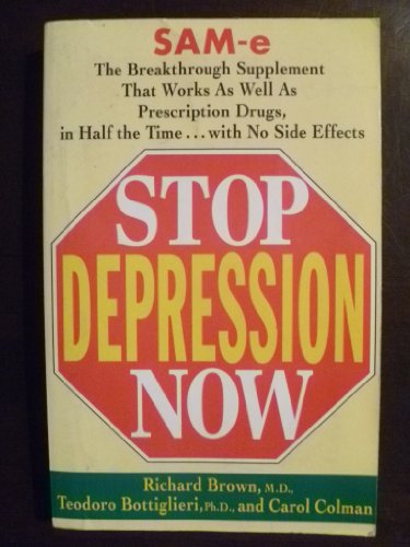 9780965366762: Stop Depression Now