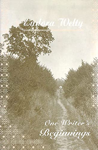 Beispielbild fr Eudora Welty One Writer's Beginnings (The William E. Massey, Sr., Lectures in the History of American Civilization) zum Verkauf von More Than Words