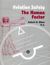 Beispielbild fr Aviation safety--the human factor: A handbook for flight safety officers and aviation accident investigators zum Verkauf von ZBK Books