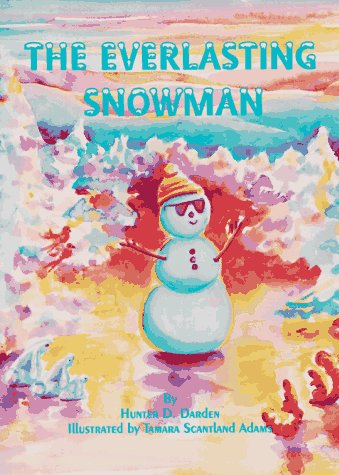 Stock image for The Everlasting Snowman for sale by Red's Corner LLC