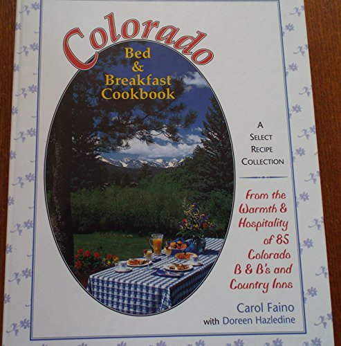 COLORADO BED & BREAKFAST COOKBOOK