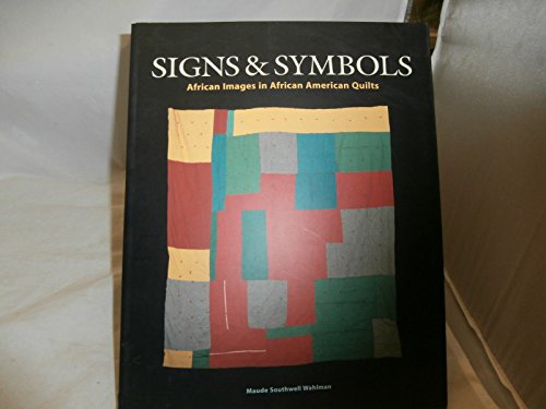 9780965376617: Signs and Symbols: African Images in African-American Quilts