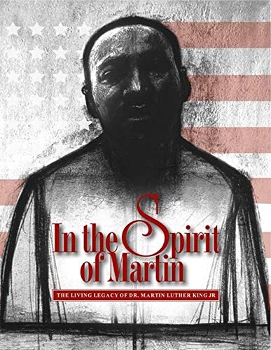 Imagen de archivo de In the Spirit of Martin: The Living Legacy of Dr. Martin Luther King Jr. a la venta por More Than Words