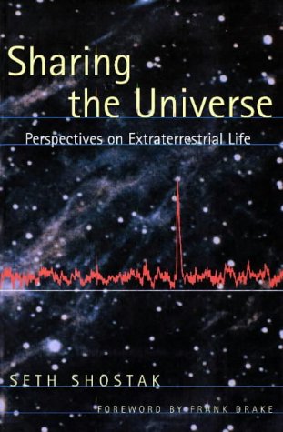 9780965377430: Sharing the Universe: Perspectives on Extraterrestrial Life