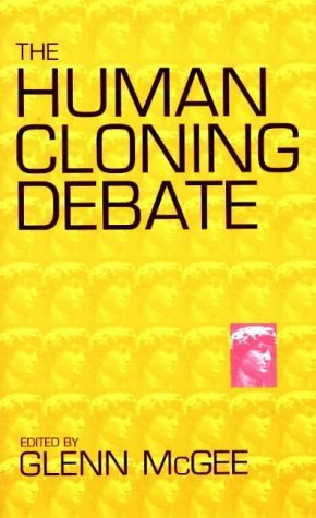 Stock image for The Human Cloning Debate for sale by Wonder Book