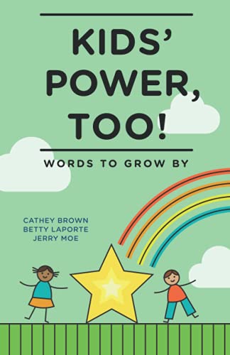 9780965378901: Kids' Power, Too: Words to Grow By