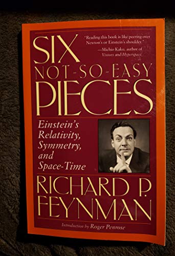 Imagen de archivo de Six Not-So-Easy Pieces: Einstein's Relativity, Symmetry, and Space-Time a la venta por Better World Books