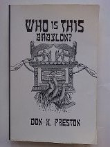 9780965380416: Who Is This Babylon?