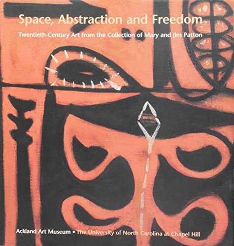 9780965380560: Space, Abstraction and Freedom: Twentieth-Century Art from the Collection of Mary an