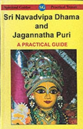 Sri Navadvipa Dhama and Jagannatha Puri: A Practical Guide (9780965385824) by Dasa, J.B.; Howley, John