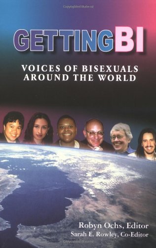 Beispielbild fr Getting Bi: Voices of Bisexuals Around the World zum Verkauf von HPB-Red