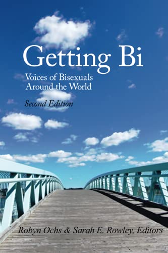 Stock image for Getting Bi: Voices of Bisexuals Around the World, Second Edition for sale by Dream Books Co.