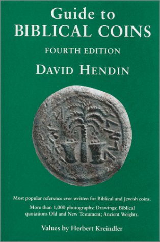 Beispielbild fr Guide to Biblical Coins, 4th Edition zum Verkauf von thebookforest.com