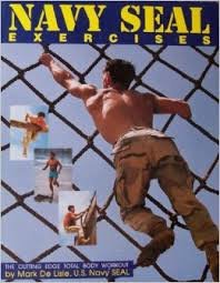 Stock image for Navy Seal Exercises: Cutting Edge Fitness Total Body Workout for sale by HPB-Emerald