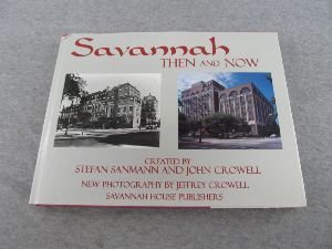 Stock image for Savannah: Then and Now for sale by ThriftBooks-Dallas