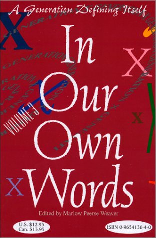 9780965413640: In Our Own Words: A Generation Defining Itself: 3