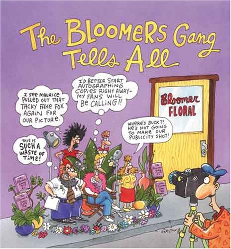 Beispielbild fr The Bloomers Gang Tells All zum Verkauf von ThriftBooks-Atlanta