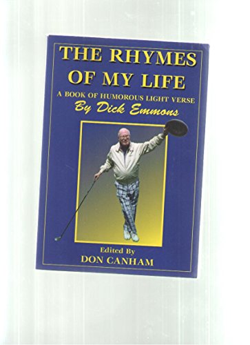 Stock image for The Rhymes of My Life: A Book of Humorous Light Verse for sale by SecondSale