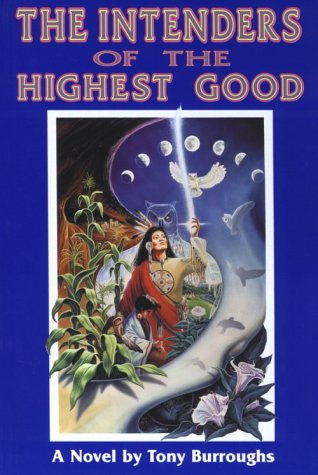Beispielbild fr The Intenders of the Highest Good zum Verkauf von BooksRun