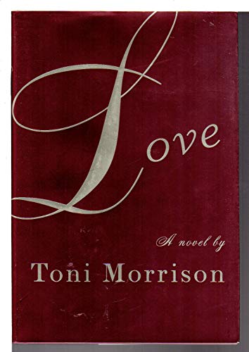 Love (9780965430821) by Morrison, Toni