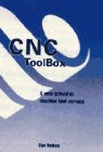 9780965431446: The Cnc Toolbox: A New School in Machine Tool Service