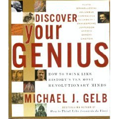 9780965431491: Discover Your Genius: How to Think like History's Ten Most Revolutionary Minds