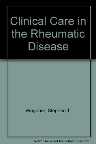 Beispielbild fr Clinical Care in the Rheumatic Diseases - 2nd Edition zum Verkauf von Better World Books