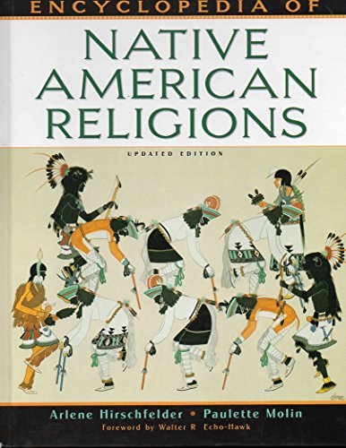 Stock image for Encyclopedia of Native American Religions for sale by Better World Books