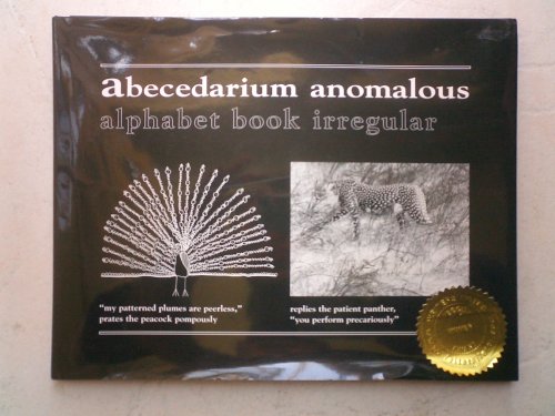 Stock image for Abecedarium Anomalous : Alphabet Book Irregular for sale by Better World Books
