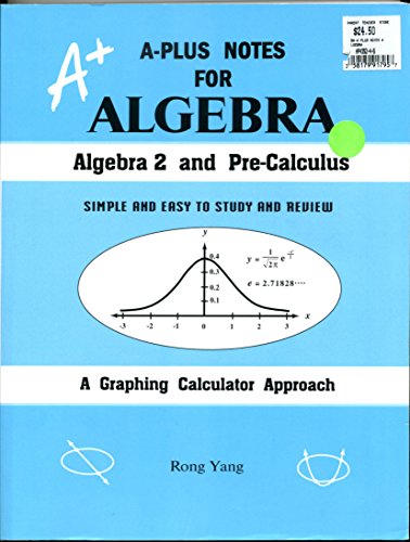 Beispielbild fr A-Plus Notes for Algebra : Algebra 2 and Pre-Calculus zum Verkauf von Better World Books