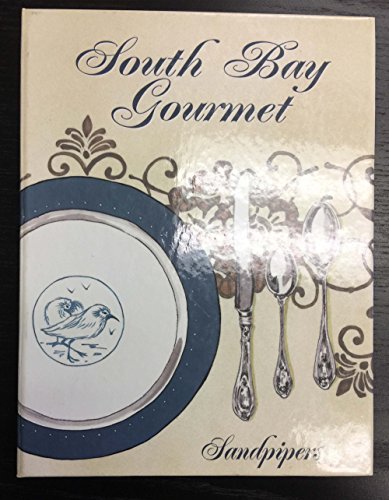 Imagen de archivo de South Bay Gourmet a la venta por Half Price Books Inc.