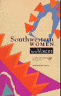 Stock image for Southwestern Women: New Voices for sale by ThriftBooks-Dallas