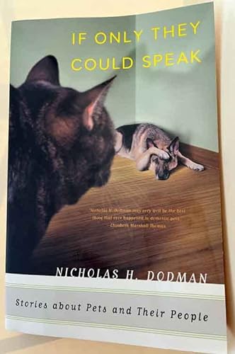 Stock image for If Only They Could Speak: Stories About Pets and Their People for sale by HPB-Diamond
